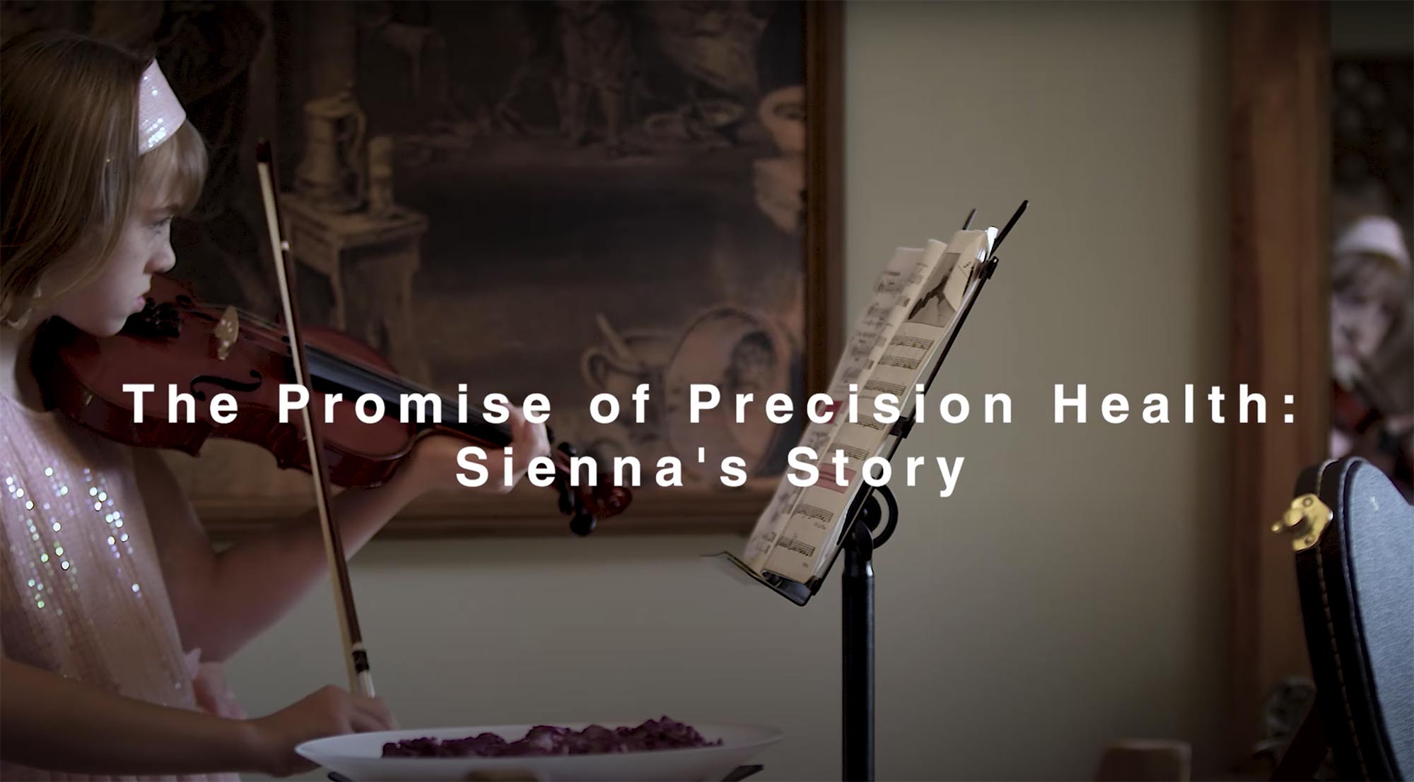 The Promise of Precision Health: Sienna’s Story